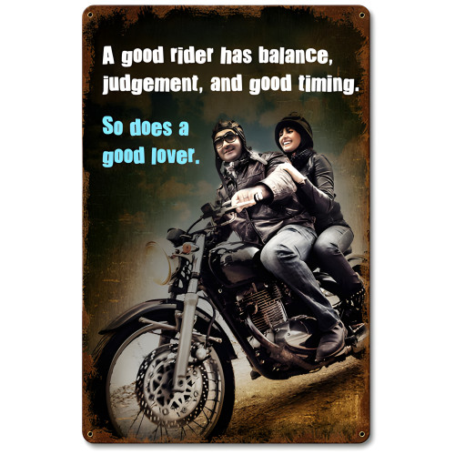 A Good Rider Metal Sign - 12" x 18"