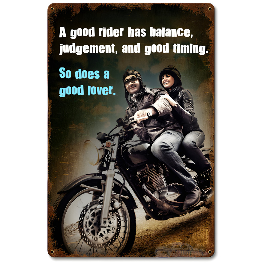A Good Rider Metal Sign - 12" x 18"