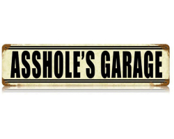 Asshole's Garage Metal Sign - 20" x 5"