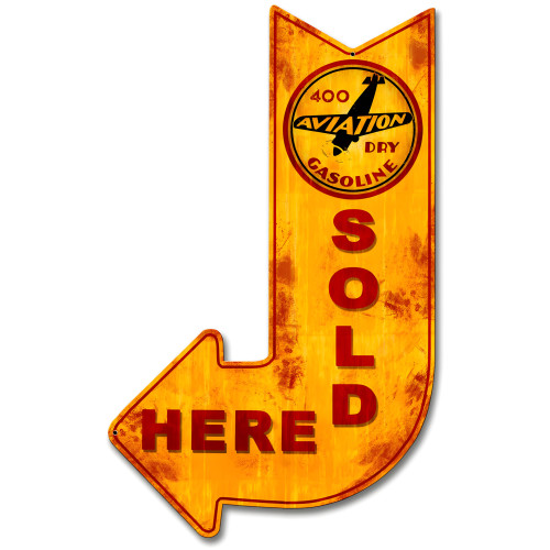 400 Aviation Dry Sold Here Arrow Metal Sign - 15" x 24"