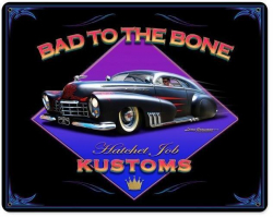 Bad to the Bone Metal Sign - 15" x 12"