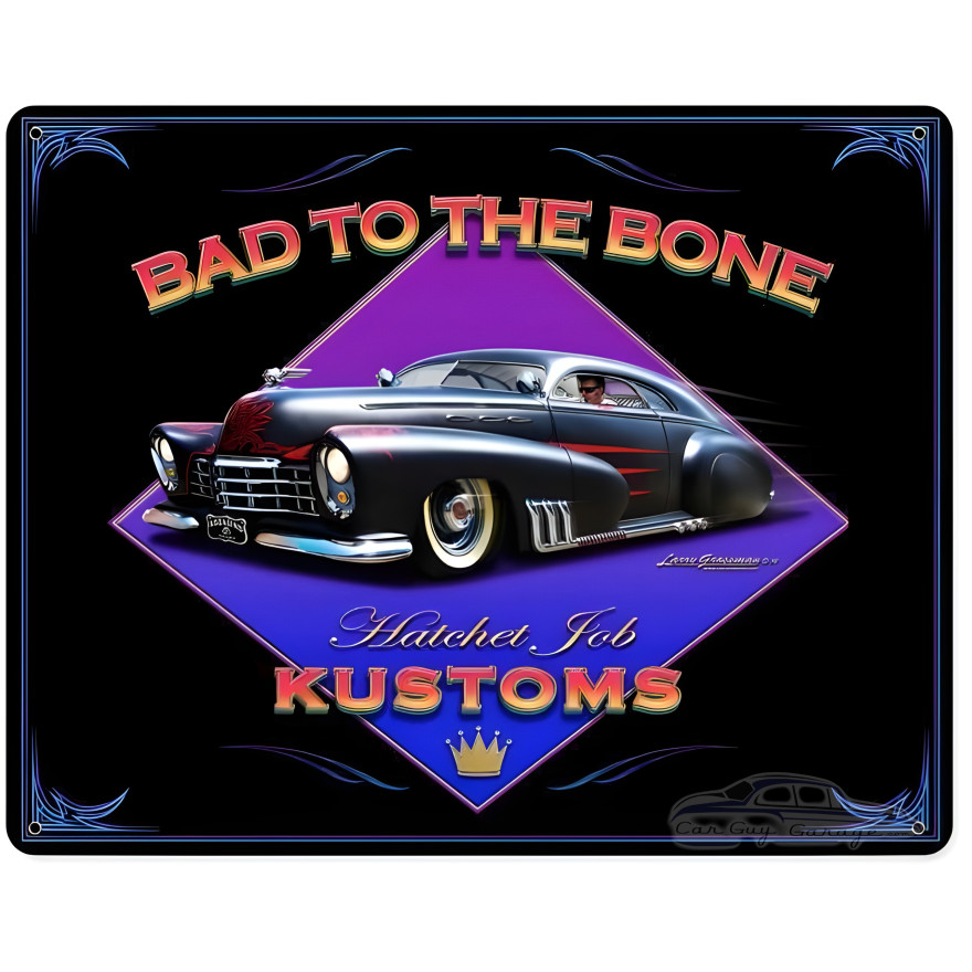 Bad to the Bone Metal Sign - 15" x 12"