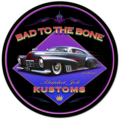 Bad to the Bone Metal Sign - 14" Round