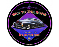 Bad to the Bone Metal Sign - 28" Round