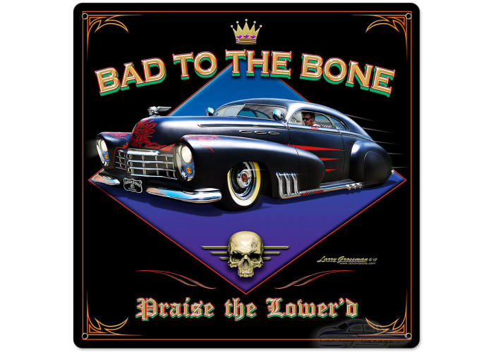 Bad to the Bone Metal Sign - 24" x 24"