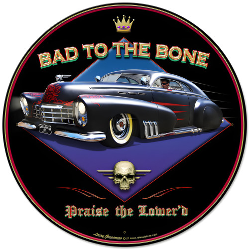 Bad to the Bone Metal Sign - 28" Round