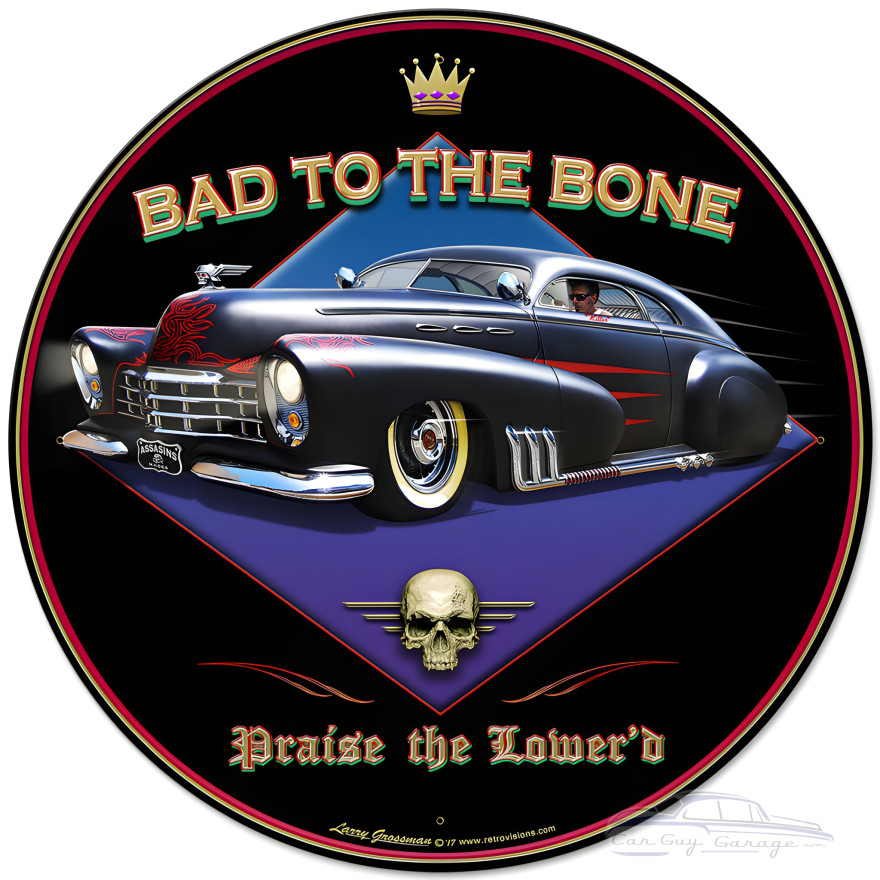 Bad to the Bone Metal Sign - 28" Round
