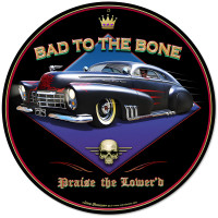 Bad to the Bone Metal Sign - 14" Round