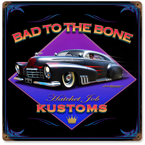 Bad to the Bone Metal Sign - 12" x 12"