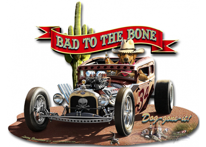 Bad to the Bone Rat Rod Metal Sign - 20" x 15"