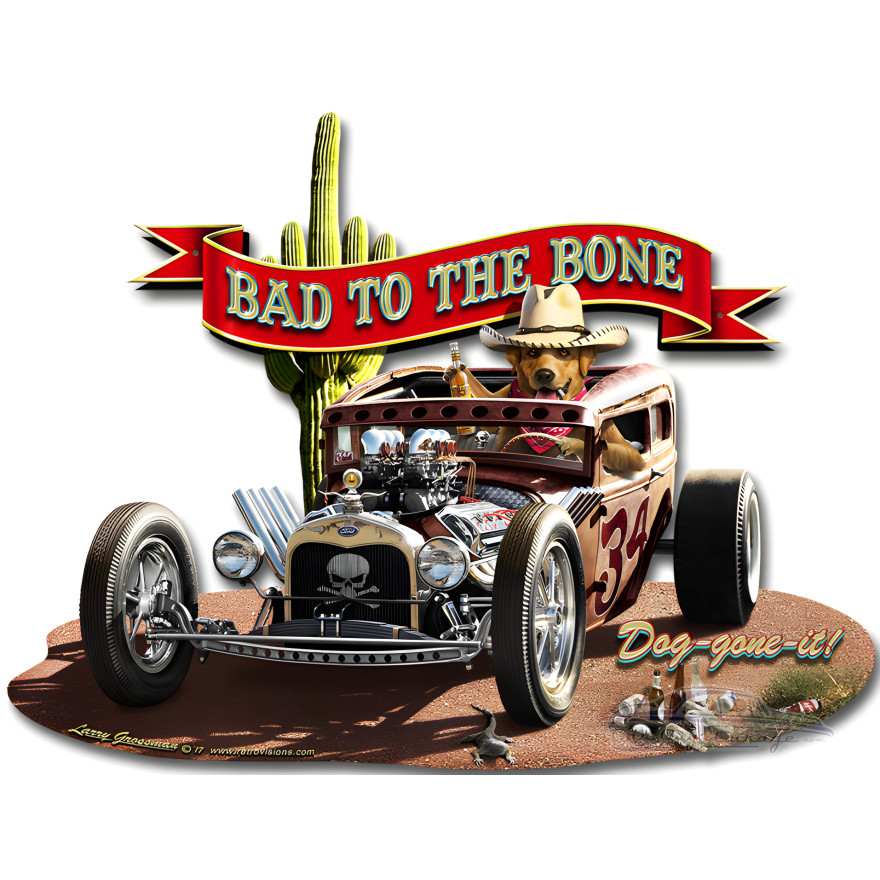 Bad to the Bone Rat Rod Metal Sign - 20" x 15"