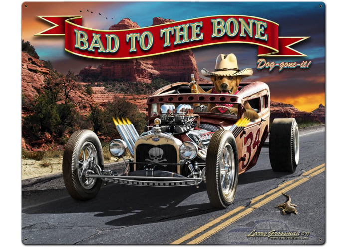 Bad to the Bone Rat Rod Metal Sign - 24" x 30"