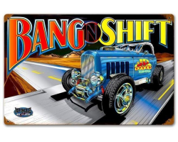 Bang N Shift Metal Sign