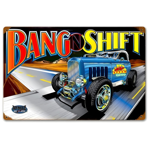 Bang n Shift Metal Sign - 12" x 18"