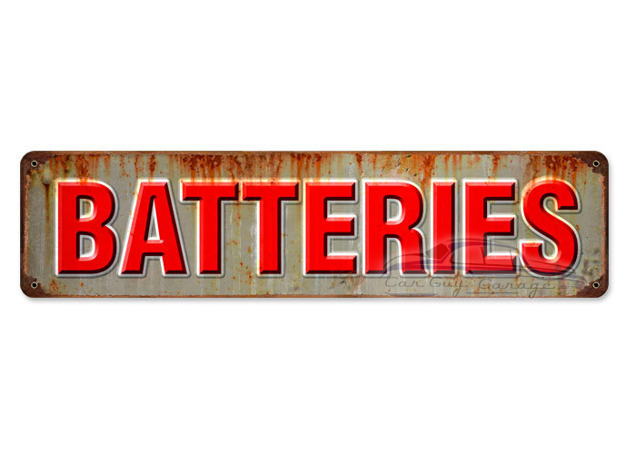 Batteries Metal Sign