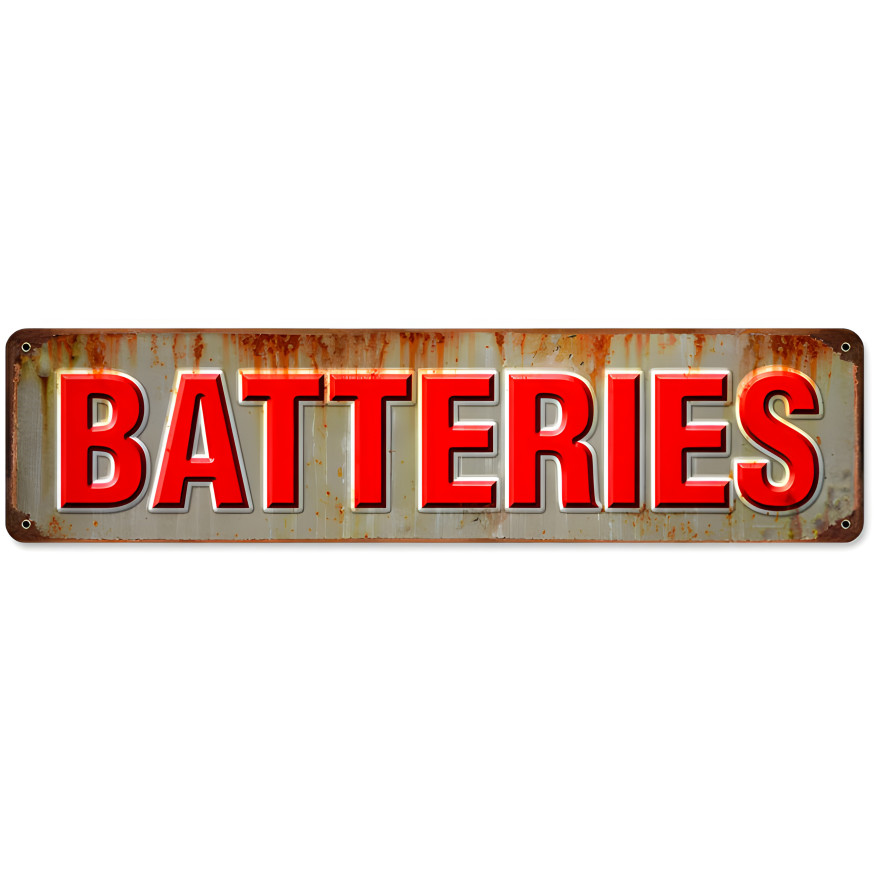 Batteries Metal Sign - 20" x 5"