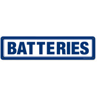 Batteries Metal Sign - 20" x 5"