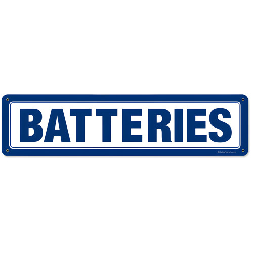Batteries Metal Sign - 20" x 5"