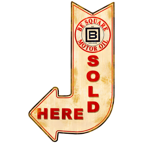 Be Square Sold Here Arrow Metal Sign - 15" x 24"