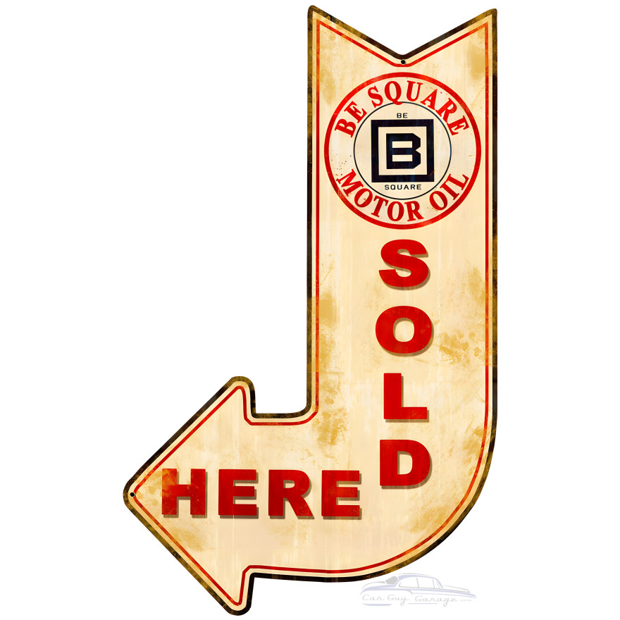 Be Square Sold Here Arrow Metal Sign - 15" x 24"