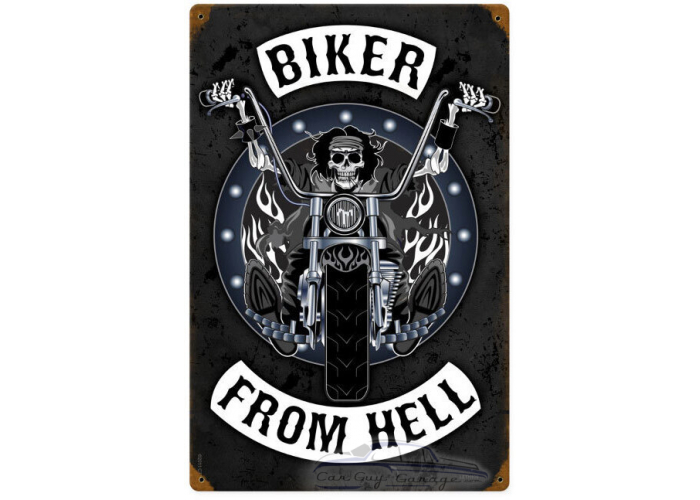 Biker From Hell Metal Sign
