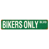 Bikers Only Blvd Metal Sign - 6" x 28"