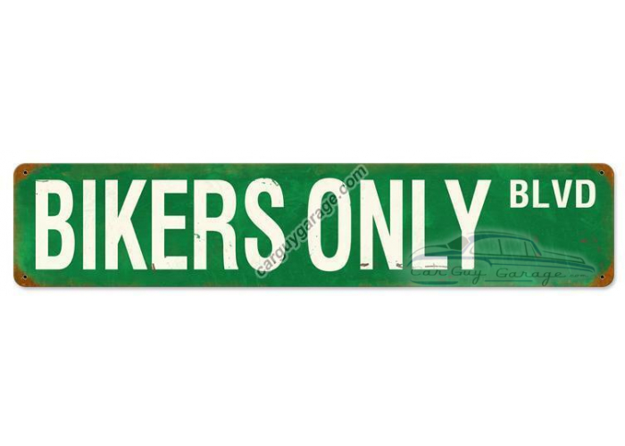Bikers Only Blvd Metal Sign