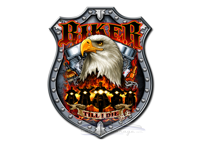 Biker Till I Die Metal Sign - 14" x 18"