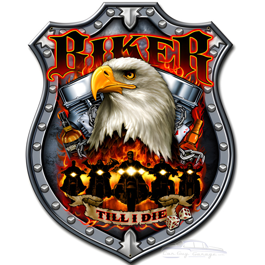 Biker Till I Die Metal Sign - 14" x 18"