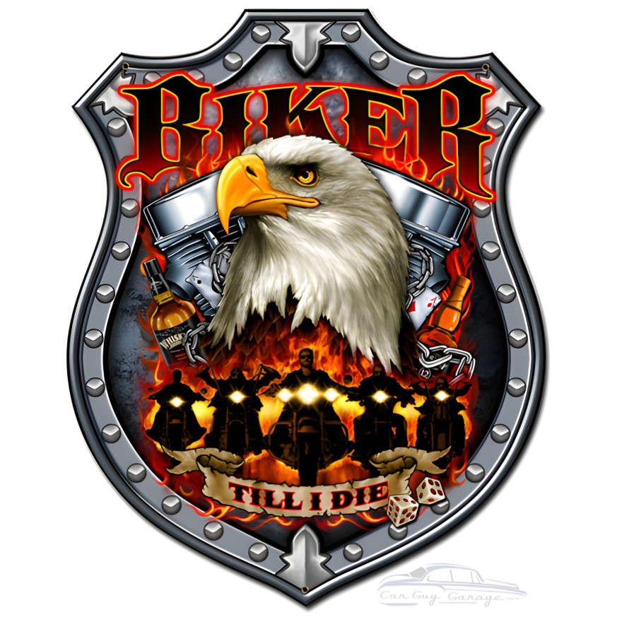 Biker Till I Die Metal Sign - 24" x 30"