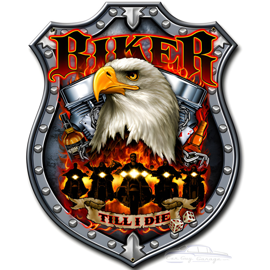 Biker Till I Die Metal Sign - 10" x 14"