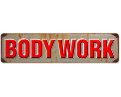 Body Work Metal Sign - 20" x 5"