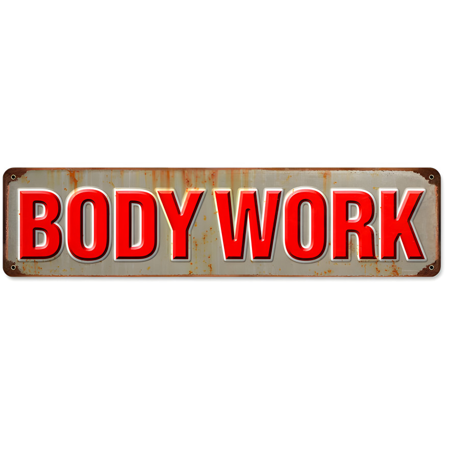 Body Work Metal Sign - 20" x 5"