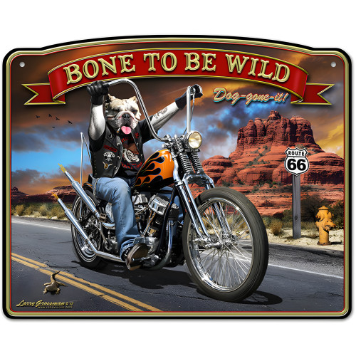 Bone to be Wild Metal Sign - 16" x 13"
