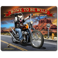 Bone to be Wild Metal Sign - 12" x 15"