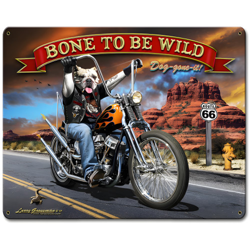 Bone to be Wild Metal Sign - 12" x 15"