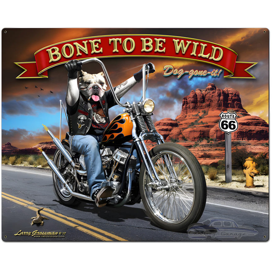 Bone to be Wild Metal Sign - 24" x 30"