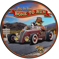 Bone to Run Metal Sign - 14" Round