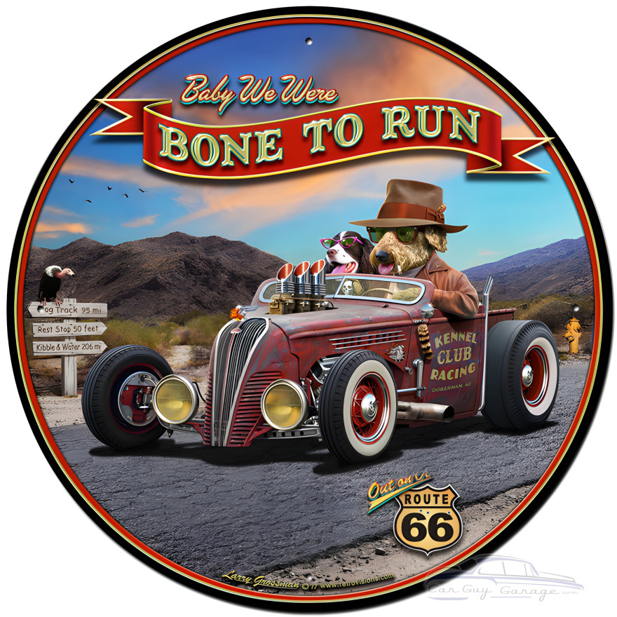 Bone to Run Metal Sign - 28" Round