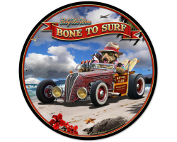 Bone to Surf Metal Sign - 28" Round