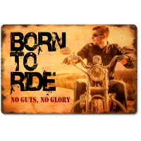 Born to Ride Metal Sign - 18" x 12"