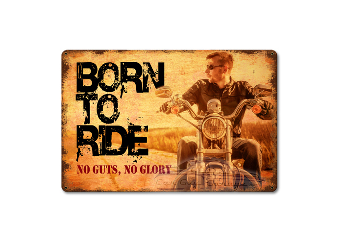 Born to Ride Metal Sign - 18" x 12"