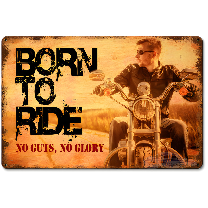 Born to Ride Metal Sign - 18" x 12"