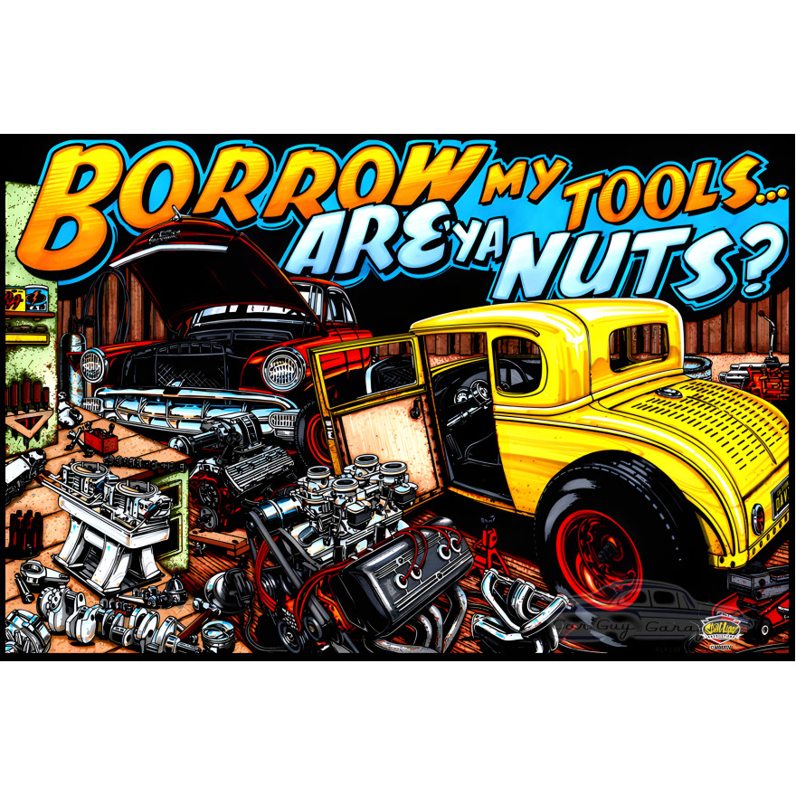 Borrow My Tools Metal Sign - 12" x 18"