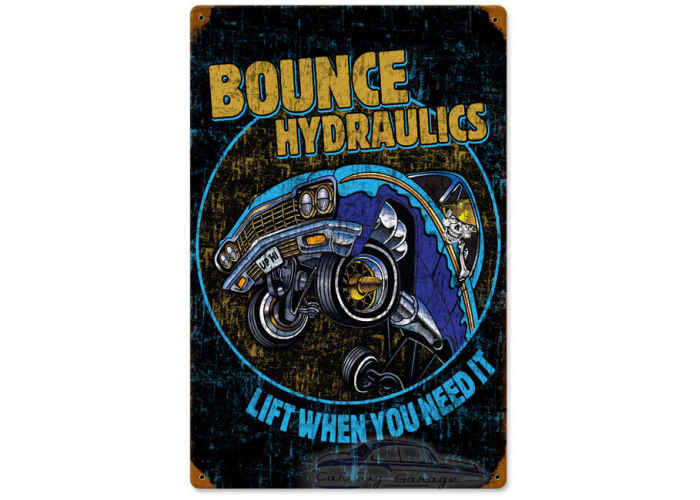 Bounce Hydraulics Metal Sign