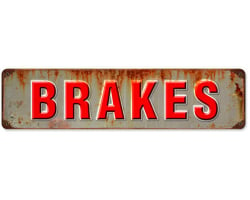 Brakes Metal Sign