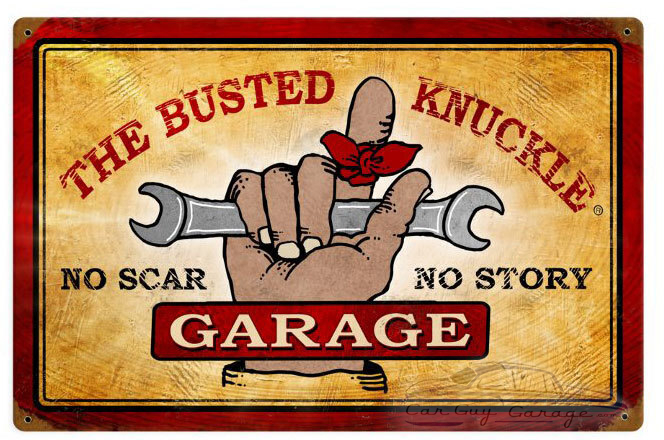Busted Knuckle Garage Sign - 18
