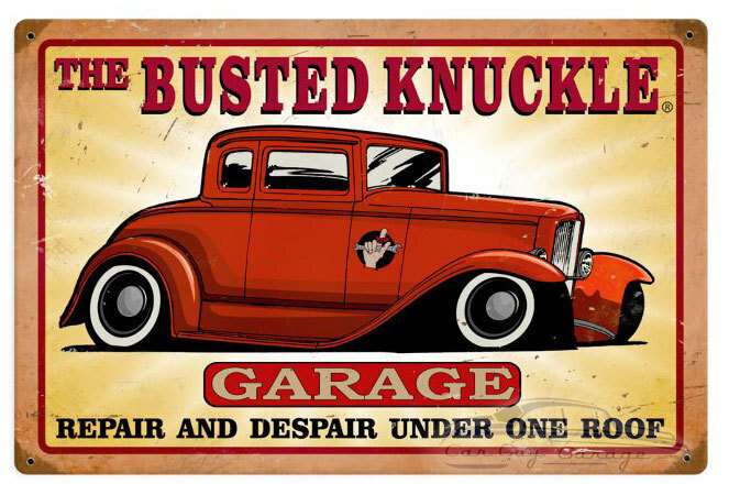 Busted Knuckle Garage Sign - 18