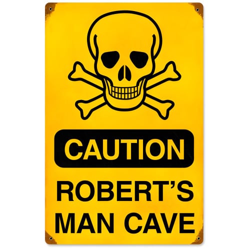 Caution Man Cave Personalized Metal Sign - 12" x 18"