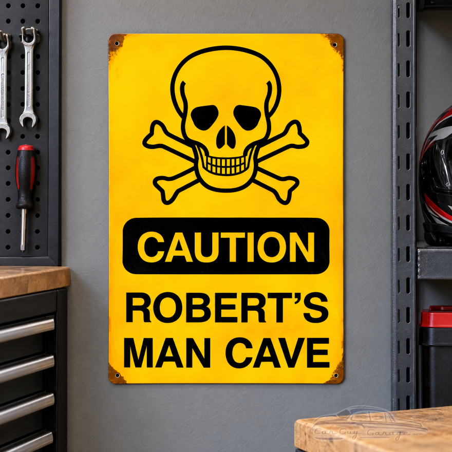 Caution Man Cave Personalized Metal Sign - 12" x 18"